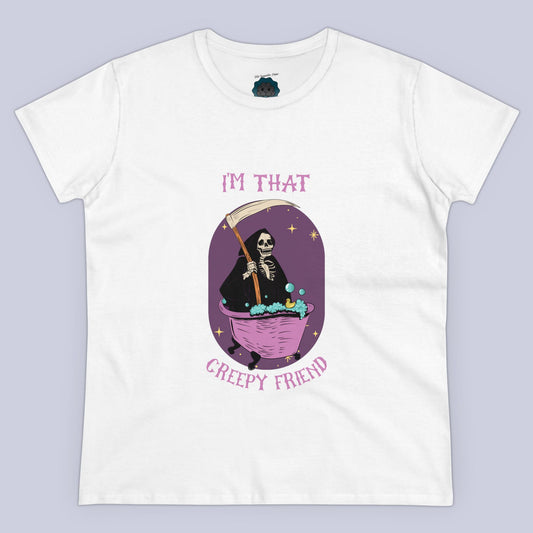 Grim Reaper I'm That Creepy Friend Women's Tee